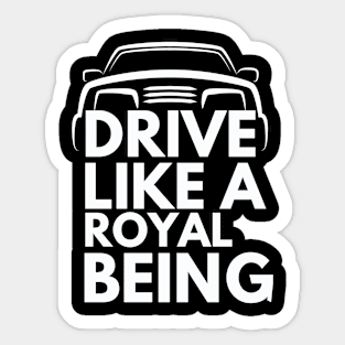 Royal drive car Sticker